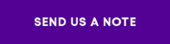 Send Us A Note